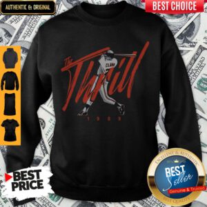 Funny Will Clark The Thrill 1989 Sweatshirt