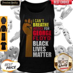 I Can't Breathe Justice For George Floyd Black Lives Matter Twill Cap Tank Top