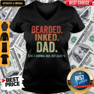 Nice Bearded Inked Dad Like A Normal Dad But Badas Vintage V-neck