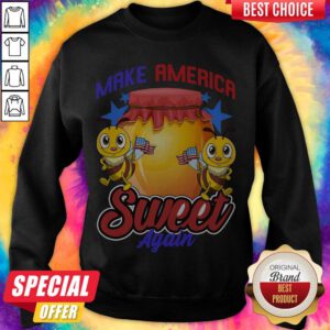 Nice Bee Make America Sweet Again 4th Of July American Flag Sweatshirt