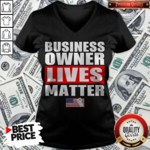 Nice Business Owner Lives Matter V-neck