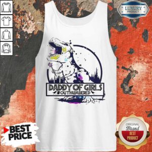 Nice Daddy Of Girls Outnumbered Tank Top