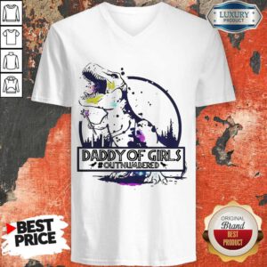 Nice Daddy Of Girls Outnumbered V-neck