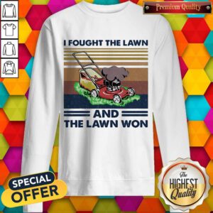 Nice I Fought The Lawn And The Lawn Won Vintage Retro Sweatshirt