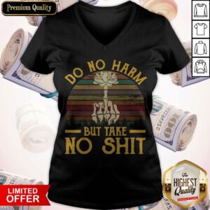 Official Do No Harm But Take No Shit Vintage V-neck