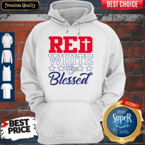 Official Red White & Blessed Patriot Hoodie