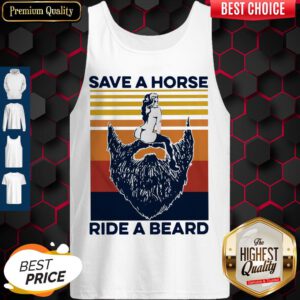 Official Save A Horse Ride A Beard Vintage Tank Top