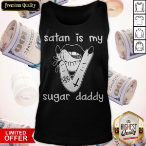 Original Lips Satan Is My Sugar Daddy Tank Top