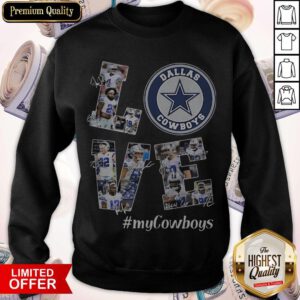 Premium Love My Dallas Cowboys Football Team Players Signatures Sweatshirt