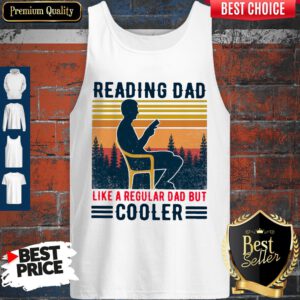 Premium Reading Dad Like A Regular Dad But Cooler Vintage Tank Top