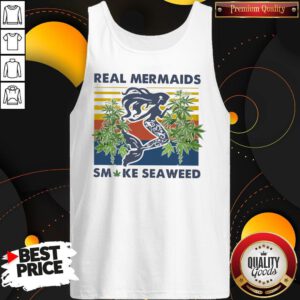 Premium Real Mermaids Smoke Seaweed Vintage Shirt Classic Tank Top