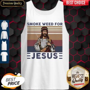 Premium Smoke Weed For Jesus Vintage Tank Top