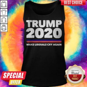 Premium Trump 2020 Make Liberals Cry Again Tank Top