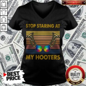 Premium Trumpet Stop Staring At My Hooters Vintage V-neck