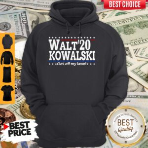 Premium Walt Kowalski 2020 Get Off My Lawn Hoodie