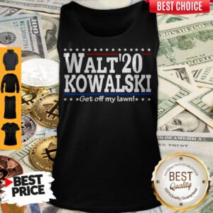 Premium Walt Kowalski 2020 Get Off My Lawn Tank Top