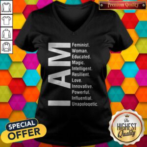 Pretty I Am Feminist Woman Educated Magic Intelligent V-neck