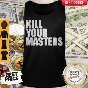 Pretty Kill Your Masters Tank Top
