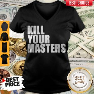 Pretty Kill Your Masters V-neck