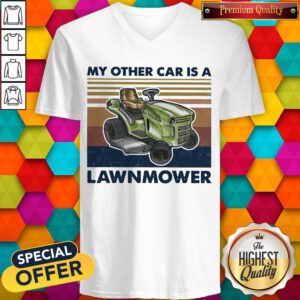 Pretty My Other Car Is A Lawnmower Vintage V-neck
