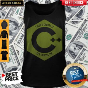 Pretty Visual C++ I Didn’t Choose It it’s Chose Me Tank Top