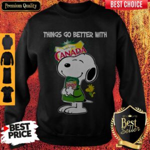 Snoopy Hug Canada Dry Things Go Better With Canada Dry Sweatshirt