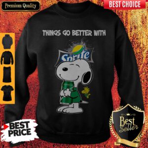 Snoopy Hug Sprite Lemon Lime Things Go Better With Sprite Sweatshirt