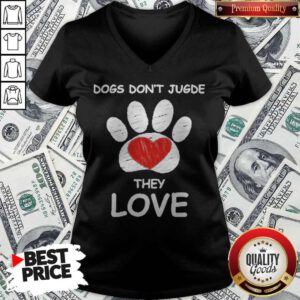 Top Dogs Don’t Jugde They Love V-neck
