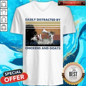 Top Easily Distracted By Chickens And Goats Vintage V-neck
