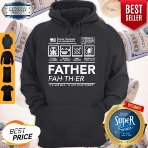 Who Touched The Thermostat Father I’m Not Mad I’m Just Disappointed Hoodie