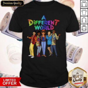 Awesome A Different World Shirt