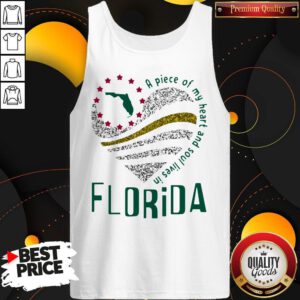 Awesome A Piece Of My Heart And Soul Lives In Florida Map Tank Top