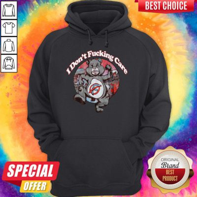 Awesome Bear I Don’t Fucking Care Hoodie