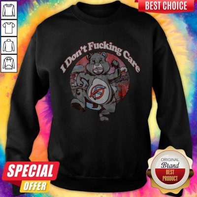 Awesome Bear I Don’t Fucking Care Sweatshirt