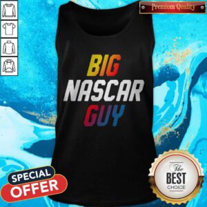 Awesome Big Nascar Guy 2020 Tank Top