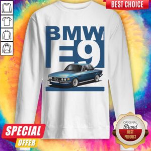 Awesome Bmw E9 Fenders Flared Sweatshirt