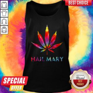 Awesome Cannabi Hail Mary ShirtAwesome Cannabi Hail Mary Tank Top