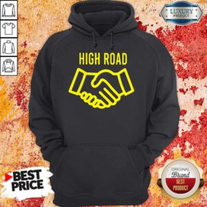 Awesome High Road Shake Hands Hoodie