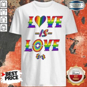 Awesome LGBT Love Is Love Pride Flag Shirt
