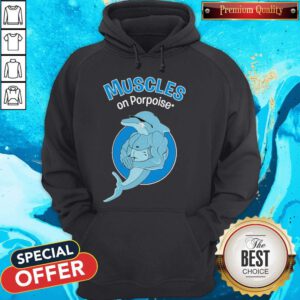 Awesome Muscles On Porpoise Hoodie