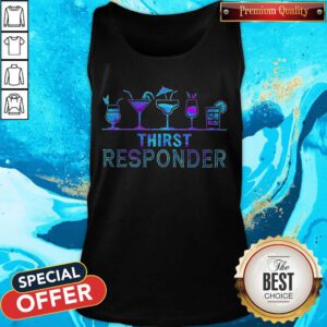 Awesome Thirst Responder Tank Top