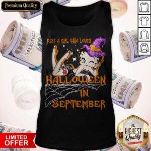 Betty Boop Witch Just A Girl Who Loves Halloween In September Tank Top