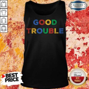 Funny Good Necessary Trouble Vintage Tank Top