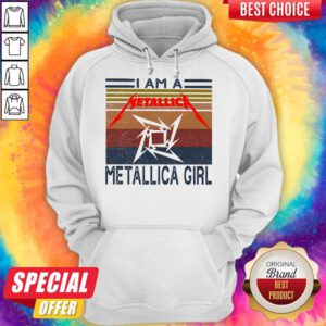 Funny I Am A Metallica Girl Vintage Hoodie