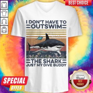 Funny I Dont Have To Outswim The Shark Just My Dive Buddy Vintage Retro V-neck