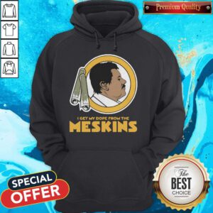 Funny I Get My Dope From The Maskins Hoodie