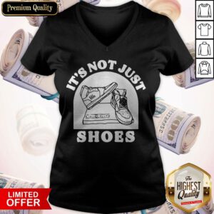 Funny It’s Not Just Shoes V-neck