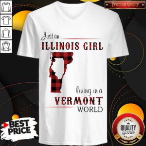 Funny Just An Illinois Girl Living In A Vermont World Map V-neck