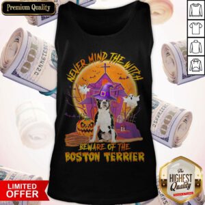 Funny Never Mind The Witch Beware Of The Boston Terrier Halloween Moon Tank Top