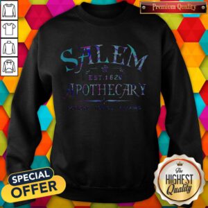 Funny Salem Est 1629 Apothecary Potions Tonics Elixirs Color Sweatshirt